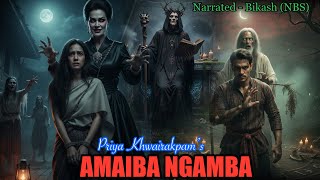 Download lagu Full Story “AMAIBA NGAMBA” || Manipuri Horror Story || NBS’s Collection mp3