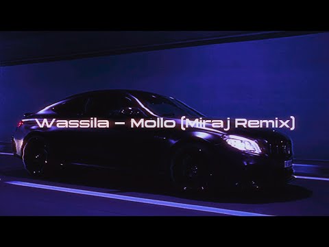 Wassila - Mollo (Miraj Remix)