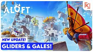 Aloft’s Gliders & Gales Update is INSANE! + KEY GIVEAWAYS!