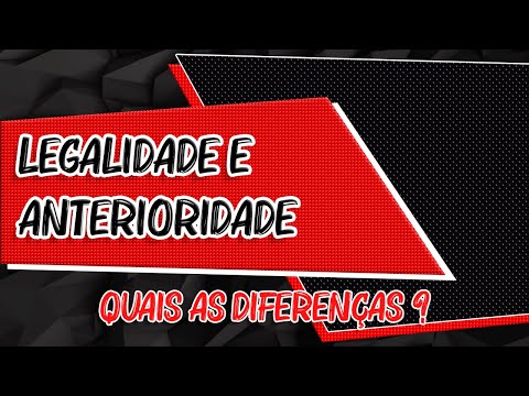 Princípio da LEGALIDADE e da ANTERIORIDADE
