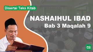 Kitab Nashaihul Ibad # Bab 3 Maqalah 9 # KH. Ahmad Bahauddin Nursalim