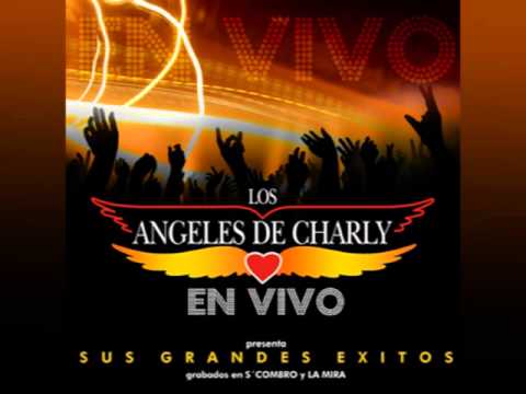 Los Hombres No Deben Llorar - Los Angeles De Charly