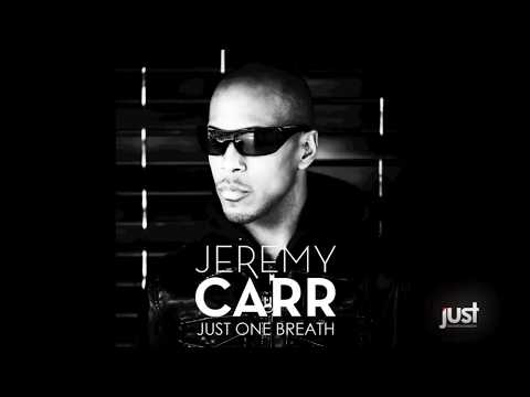 Jeremy Carr - Just One Breath (Miami Rockers Remix Radio)