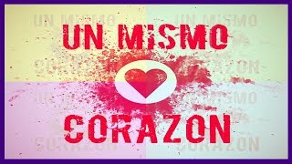 Un Mismo Corazón | Lyrics