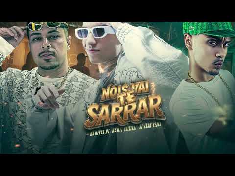 NOIS VAI TE SARRAR - MC MENOR MT e MC MT7 ORIGINAL ( DJ JHOW BEATS )