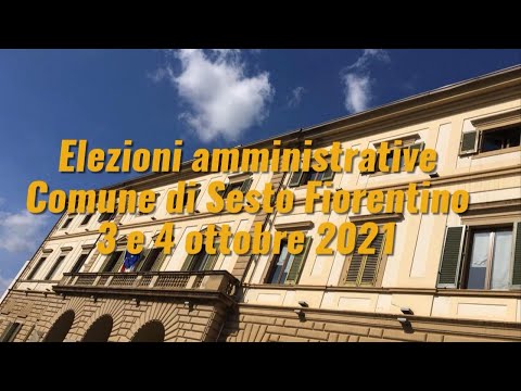 Elezioni amministrative di Sesto Fiorentino. 3 e 4 ottobre 2021