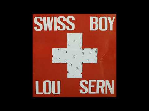 Lou Sern – Swiss Boy { 1986 }