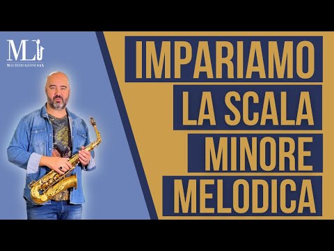 Improvvisazione. Impariamo la scala MINORE MELODICA sul sassofono