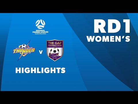 NPL Women's R1 - SWQ Thunder vs. Gap FC Highlights