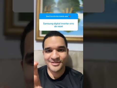 Vídeo: Samsung Digital Inverter: Erro de Reset — 7 passos