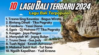 Download lagu 10 LAGU BALI TERBARU 2024 mp3