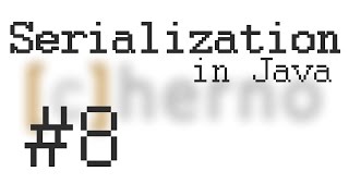 Serialization #8 - Fields