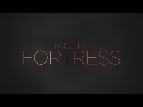 Paul Baloche - Mighty Fortress (OFFICIAL LYRIC VIDEO)