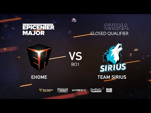 EHOME vs Team Sirius, EPICENTER Major 2019 CN Closed Quals , bo1 [Mrdoubld]