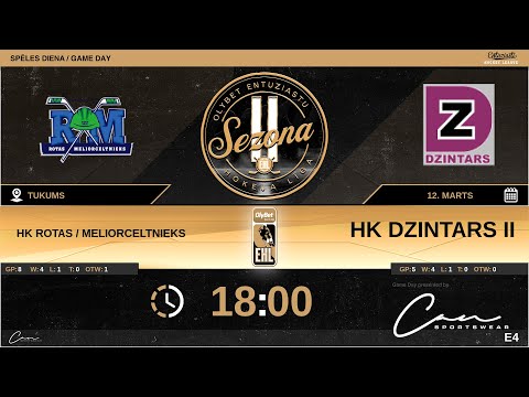 2022 03 12 HK ROTAS/Meliorceltnieks - HK Dzintars II