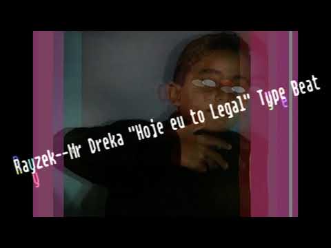 RAYZEK-Mr Dreka "Hoje eu to Legal" Type Beat