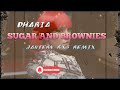 Dharia - Sugar & Brownies (Jantern Rx3 Remix)
