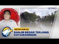 Banjir Besar Terjang Kotawaringin