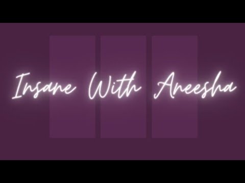 Insane With Aneesha | The Grand Launch.