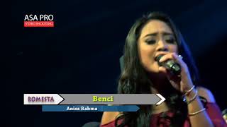 Download lagu ANISA RAHMA # ROMESTA # benci mp3
