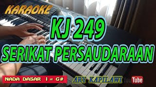 Download lagu KJ 249 Serikat Persaudaraan mp3 Download lagu KJ 249 Serikat Persaudaraan mp3