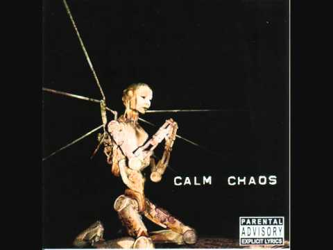 Calm Chaos - Restored Destruction