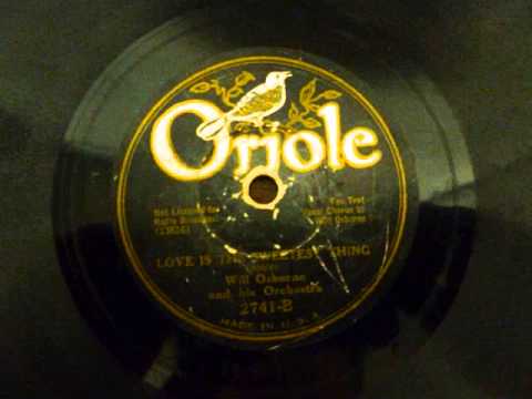 Will Osborne - Love Is The Sweetest Thing {1933} {Vocal Refrain}