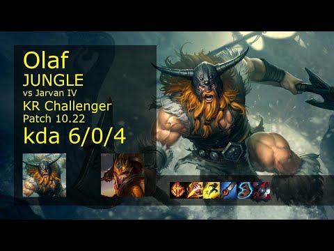 Olaf vs Jarvan IV Jungle - KR Challenger 6/0/4 Patch 10.22 Gameplay // [롤] 올라프 vs 자르반 4세 정글