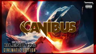 CANIBUS - BLEND 176 [DEF CON ZERO CINEMATIC]
