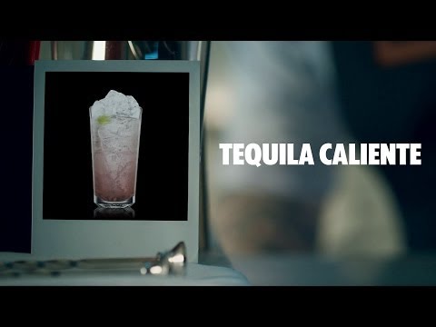 TEQUILA CALIENTE DRINK RECIPE - HOW TO MIX