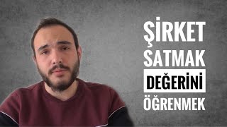 Şirket Satmak, Şirketin Değerini Öğrenmek