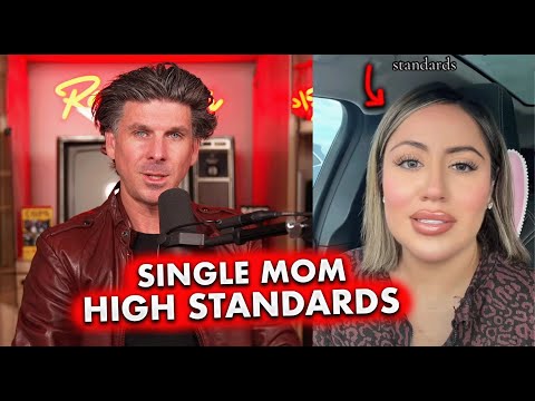 Modern Women’s Incredibly High Standards …