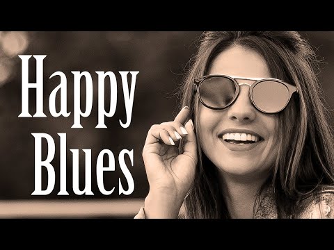 Happy Blues - Good Mood Blues Guitar and Piano Music to Start the Day