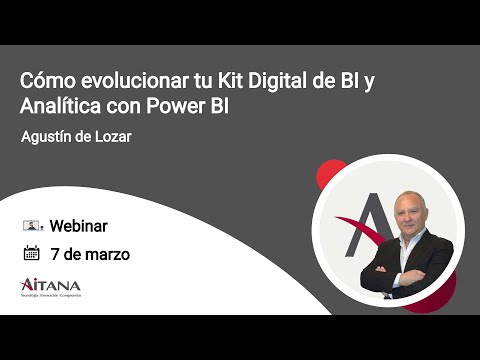 C�mo evolucionar tu Kit Digital de BI y Anal�tica con Power BI