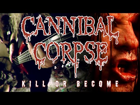 Cannibal Corpse - Kill or Become (OFFICIAL VIDEO)