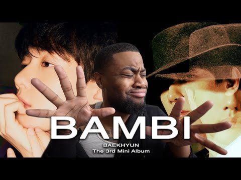 The BAEKHYUN 'BAMBI' Album Review!