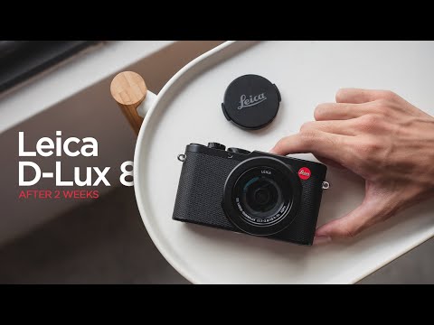Leica D-Lux 8 after 2 weeks. I BOUGHT IT! | smashpop
