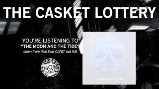 The Casket Lottery "The Moon and The Tide" taken from Real Fear out November 6th