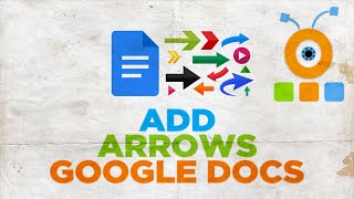 How to Put Arrows in Google Docs
