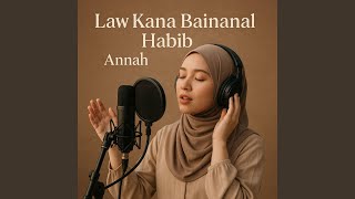 Download lagu Law Kana Bainanal Habib mp3