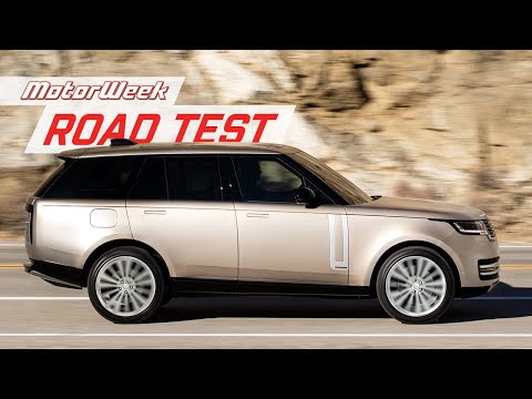 The Incredibly Luxurious & Highly Capable 2022 Land Rover Range Rover | MotorWeek Road Test