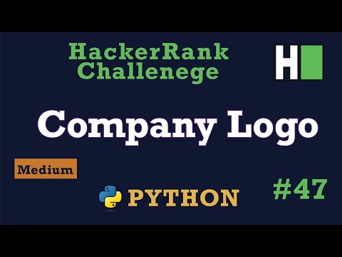 47 Company Logo Hackerrank Python Solution Explained