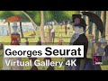 Georges Seurat Virtual Gallery In 4K