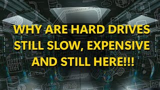 WHY ARE HARD DRIVES SLOW, EXPENSIVE and STILL AROUND? (The RAID Room)