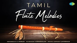 Download lagu Tamil Flute Melodies by A. Stanley | Ilamai Ennum Poonkaatru | En Iniya Pon Nilave | Ramanin Mohanam mp3 Download lagu Tamil Flute Melodies by A. Stanley | Ilamai Ennum Poonkaatru | En Iniya Pon Nilave | Ramanin Mohanam mp3