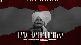 Download lagu RANA CHANCHAL HARIYAN - KULDEEP MANAK X ARSH BEATZ mp3