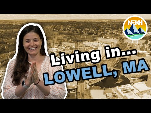 What Does Lowell, MA Have to Offer?