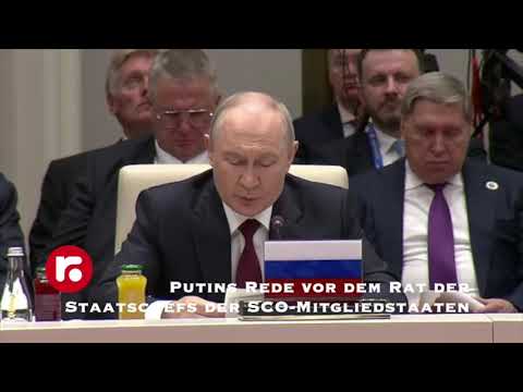 Putins Rede vor dem Rat der Staatschefs der SCO Mitgliedstaaten