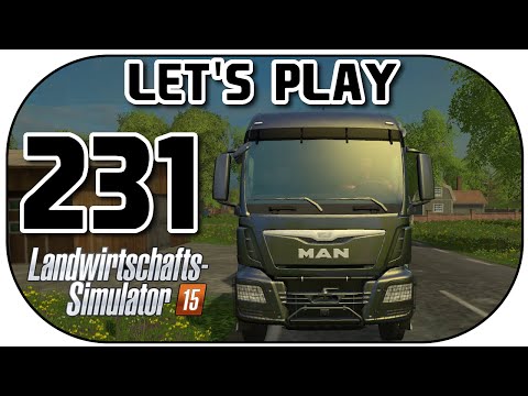 LANDWIRTSCHAFTS SIMULATOR 2015 #231 | LKW-Einkauf ★ Let's Play LS15 | Deutsch