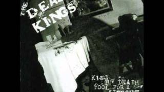 The Dead Kings - Give' M The Stick